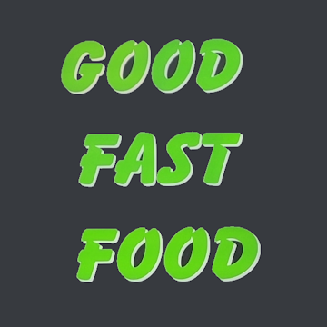 Good Fast Food